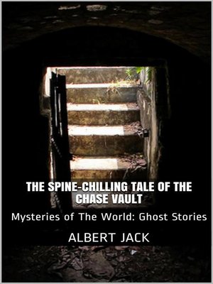 cover image of The Spine-Chilling Tale of the Chase Vault
